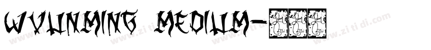 WvunMing Medium字体转换